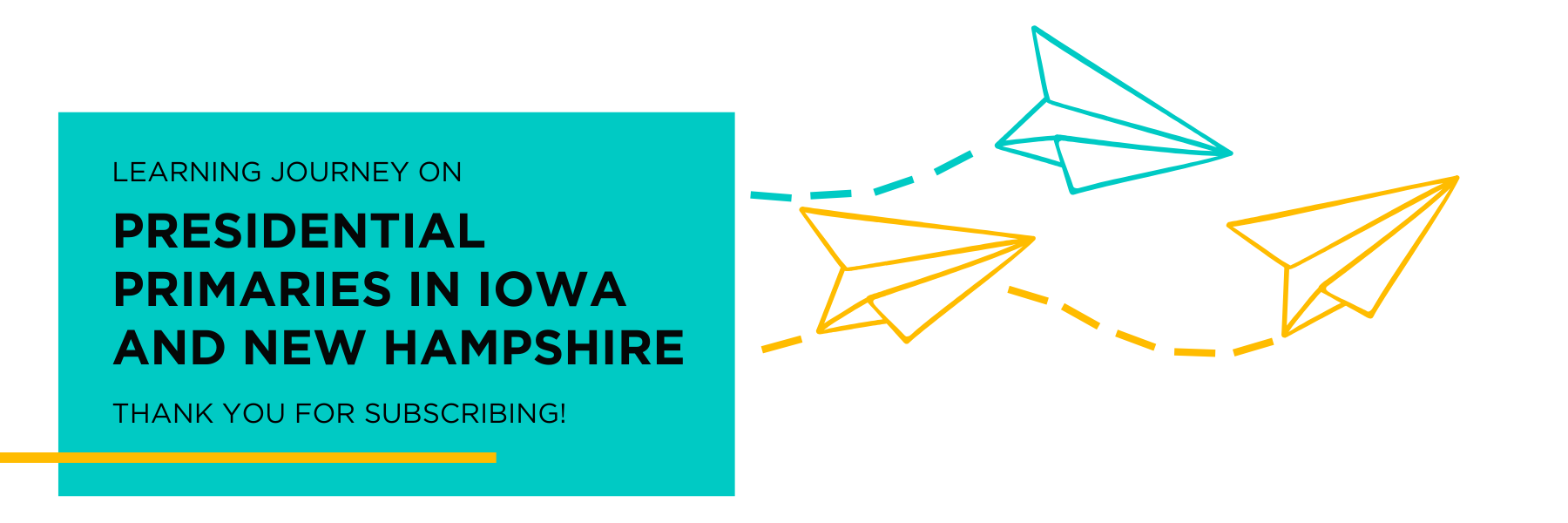 Learning Journey on presidential primaries in Iowa and New Hampshire - thank you.png