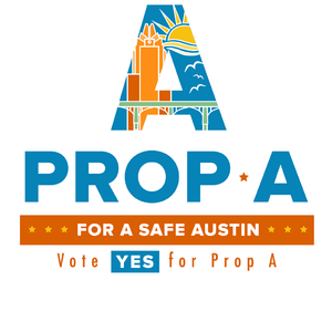 Yes on Austin Prop A. 2021.png
