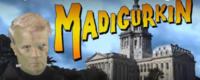 Madigurkin.PNG