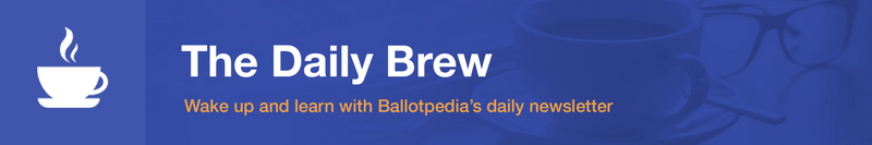 Daily Brew: July 2, 2024 - Ballotpedia